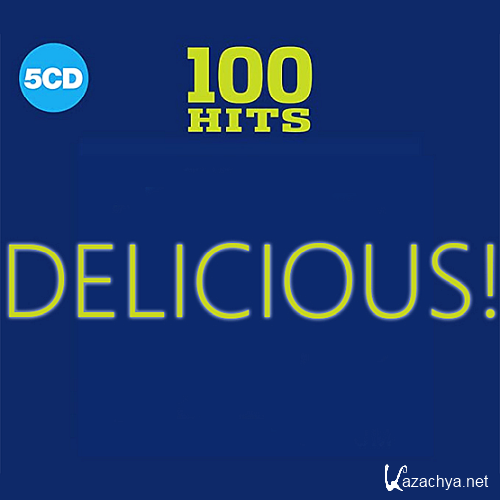 100 Hits Delicious! (5CD)