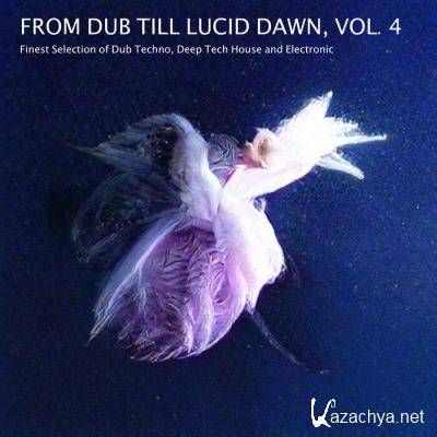 From Dub Till Lucid Dawn, Vol. 4 (2021)