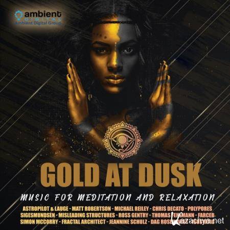 Gold At Dusk: Music For Meditation (2021)
