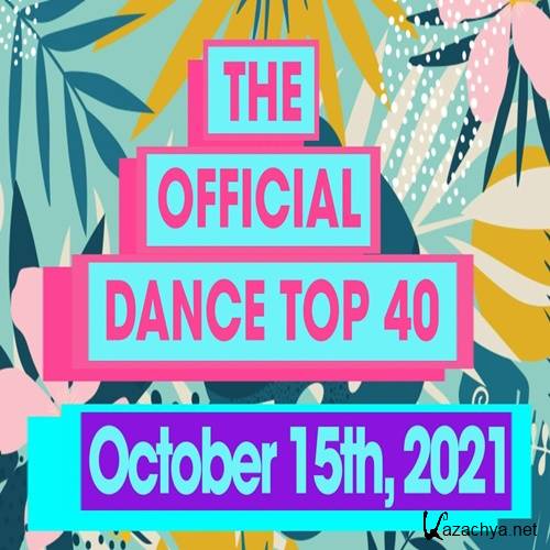 The Official UK Top 40 Dance Singles Chart 15.10.2021 (2021)