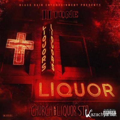 II Tone - Church And Liquor Sto (2021)