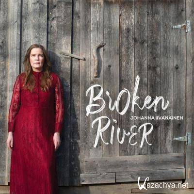 Johanna Iivanainen - Broken River (2021)