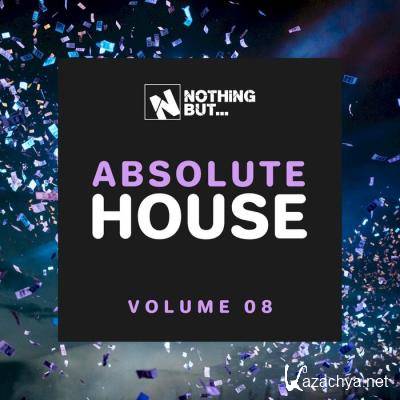Nothing But... Absolute House, Vol. 08 (2021)