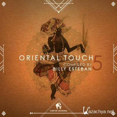 Oriental Touch 5 (Compiled by Billy Esteban) (2021)