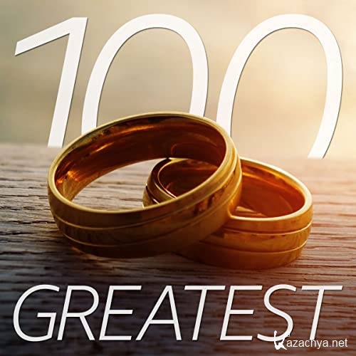 VA - 100 Greatest Wedding Songs (2021)