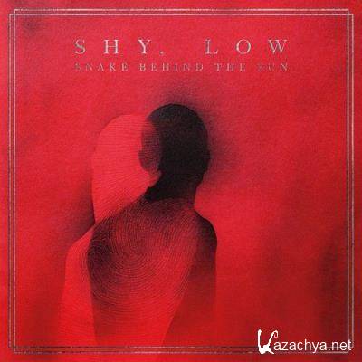 Shy, Low - Snake Behind the Sun (2021)