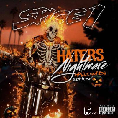 Spice 1 - Hater's Nightmare: Halloween Edition (2021)