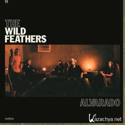 The Wild Feathers - Alvarado (2021)
