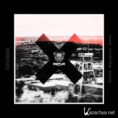 Refur Ruhrpott Rave (2021) Refur Ruhrpott Rave (2021)