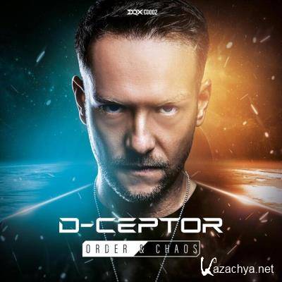D-Ceptor - Order & Chaos (2021)