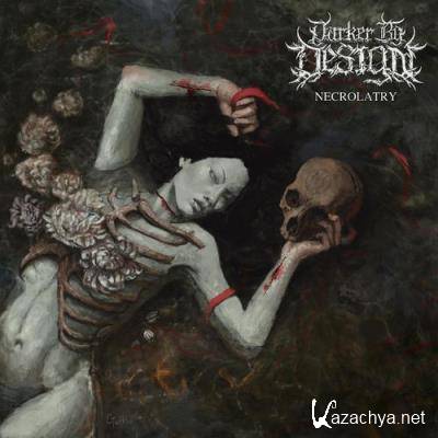 The Darker By Design - Necrolatry (2021)