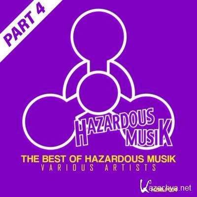 The Best Of Hazardous Musik - Part 4 (2021)
