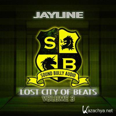 Jayline - Lost City of Beats Vol.3 (2021)