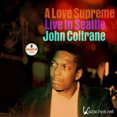 John Coltrane - A Love Supreme: Live In Seattle (1965) (2021)