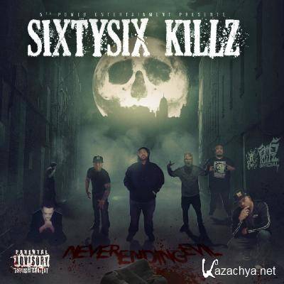 SixtySix Killz - Neverending Evil (2021)