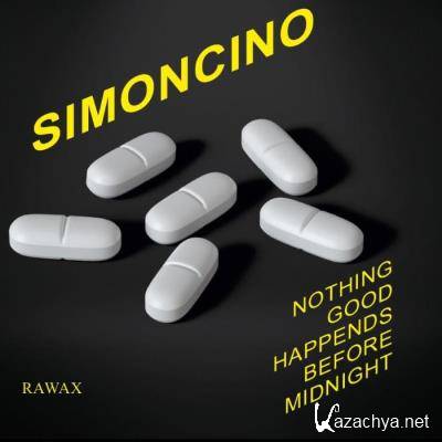 Simoncino - Nothing Good Happens Before Midnight (2021)