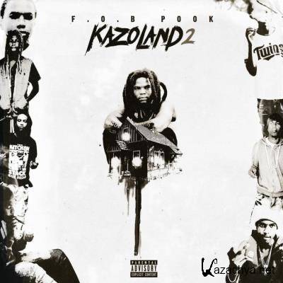 F.O.B Pook - Kazoland 2 (2021)