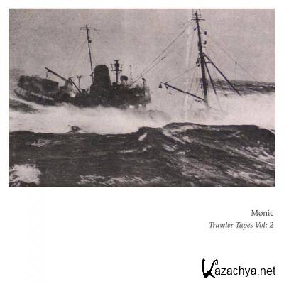 Monic - Trawler Tapes Vol: 2 (2021)