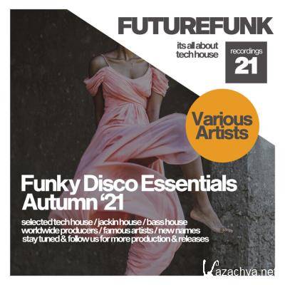 Funky Disco Essentials (Autumn '21) (2021)