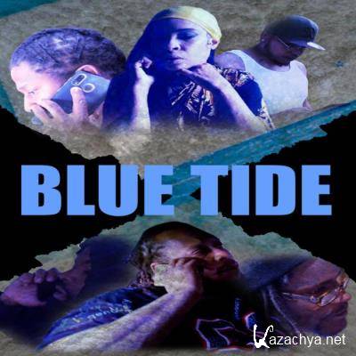 Blue Tide: Based On True Jack Boyz Stories (2021)