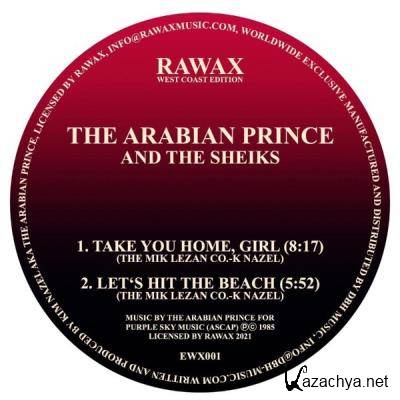The Arabian Prince And The Sheiks - Take You Home Girl / Innovator (2021)