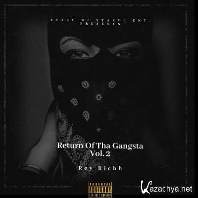 Rey Richh - Return Of Tha Gangsta, Vol. 2 (2021)