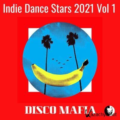 Indie Dance Stars 2021 Vol 1 (2021)