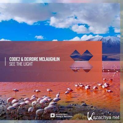 Code 2 & Deirdre Mclaughlin - See The Light (2021)