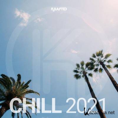 Krafted Chill 2021 (2021)