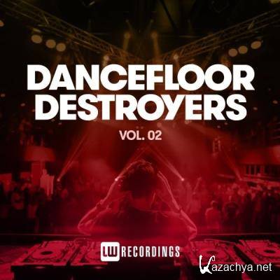 Dancefloor Destroyers, Vol. 02 (2021)