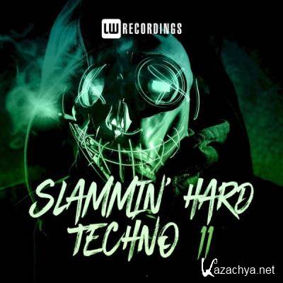 Slammin' Hard Techno, Vol. 11 (2021)