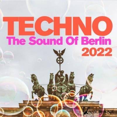 Techno: The Sound Of Berlin 2022 (2021)