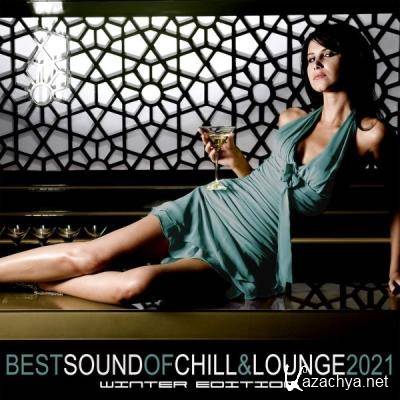 Best Sound of Chill & Lounge 2021  Winter Edition (2021)