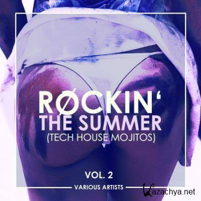 Rockin' The Summer, Vol. 2 (Tech House Mojitos) (2021)