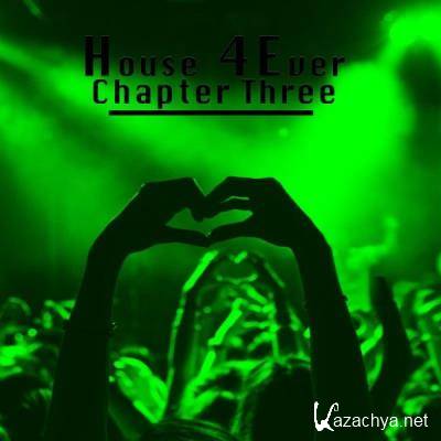 First Class - House 4 Ever (Chapter Three) (2021)