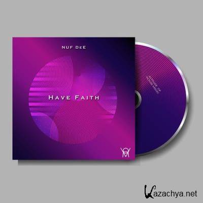 Nuf DeE - Have Faith (2021)