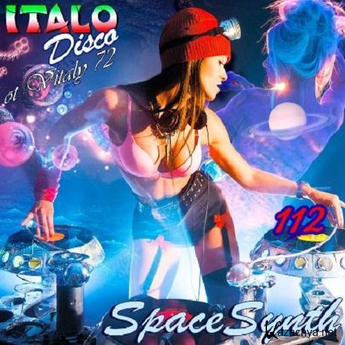 Italo Disco & SpaceSynth Vol.112 (2021)