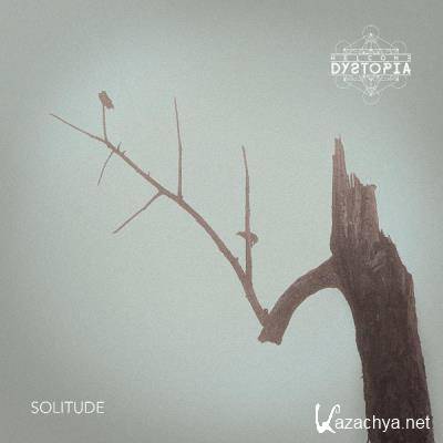 Welcome Dystopia - Solitude (2021)