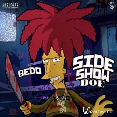 Bedo - Side Show Doe (2021)