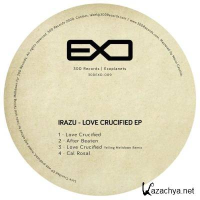 Irazu - Love Crucified EP (2021)