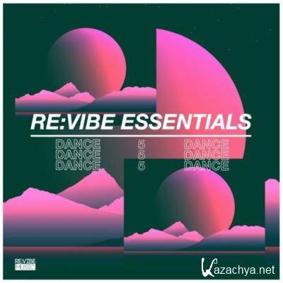 Re:Vibe Essentials: Dance, Vol. 5 (2021)