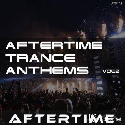 Aftertime Trance Anthems, Vol. 2 (2021)