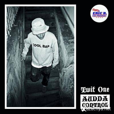 Twit One - Audda Control (2021)