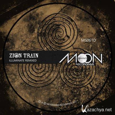 Zion Train - Illuminate Remixed (2021)