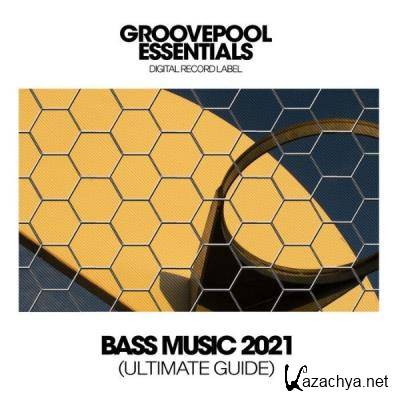 Bass Music 2021 (Ultimate Guide) (2021)