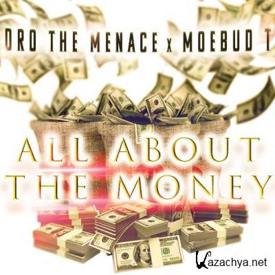Dro The Menace - All About The Money (2021)