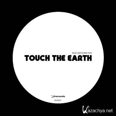 Kevin Yost - Touch The Earth (2021)