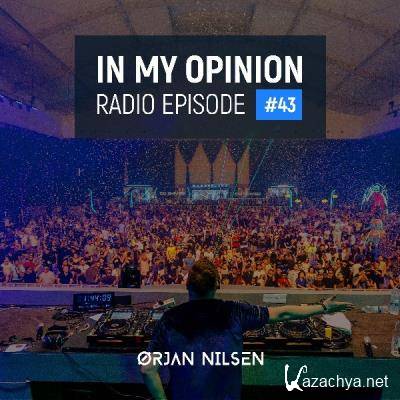 Orjan Nilsen - In My Opinion Radio 043 (2021-11-10)
