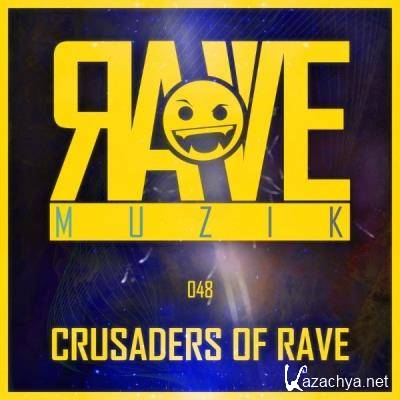 Crusaders of Rave (2021)