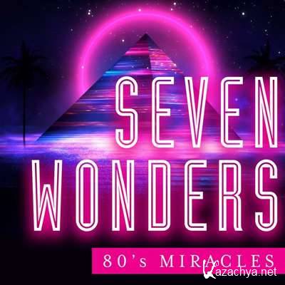 VA - Seven Wonders - 80's Miracles (2021)